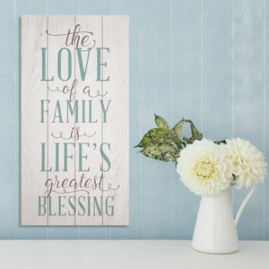 "The Love Of A Family Is A Life'S Greatest Blessing" Wooden Wall Decor