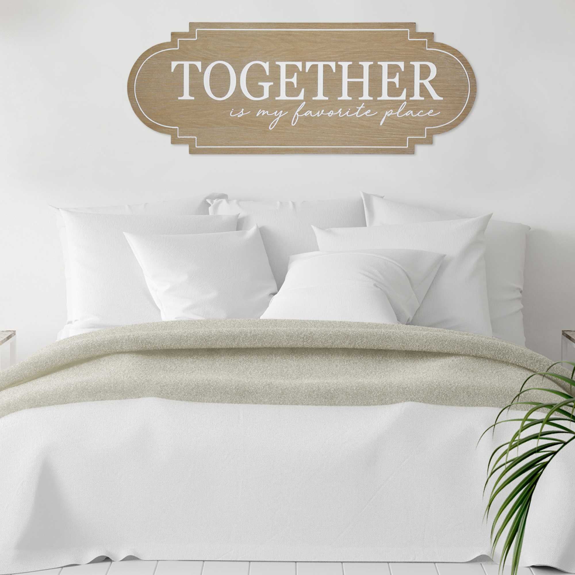 32" X 12" "Together Is My Favorite Place" Wall Decor