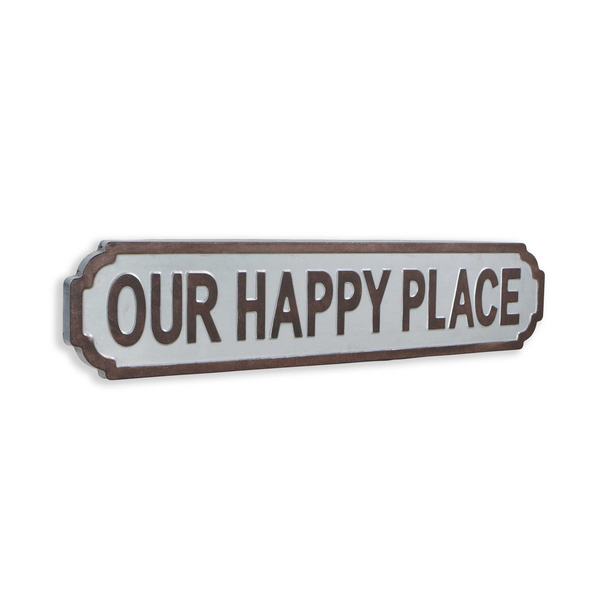 Gray Metal Decorative Wall Mounted Sign  Our Happy Place